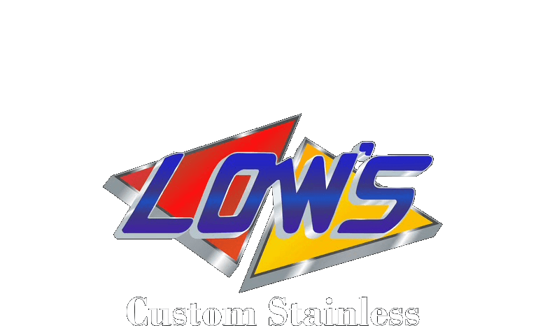 Low's Custom Stainless